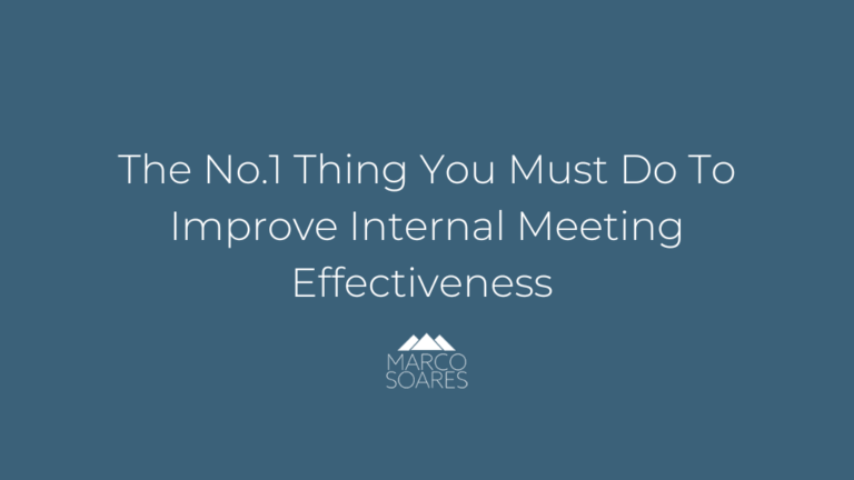 The No.1 Thing You Must Do To Improve Internal Meeting Effectiveness
