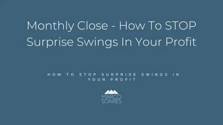 Monthly Close – How To STOP Surprise Swings In Your Profit