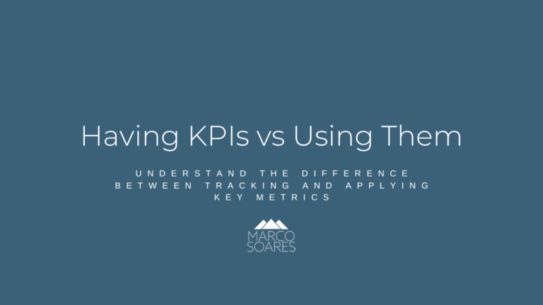 Why having a KPI dashboard is not the same thing as using it properly