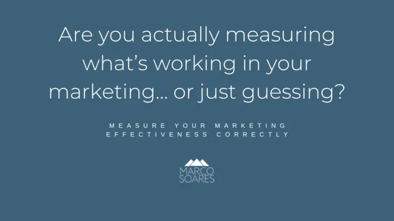 Are You Measuring Marketing Effectiveness Correctly?
